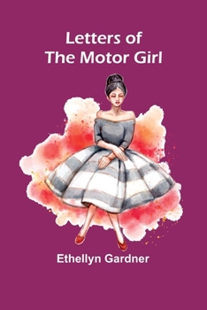 Paperback Letters of the Motor Girl Book