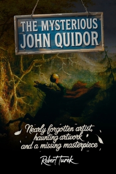 Paperback The Mysterious John Quidor Book