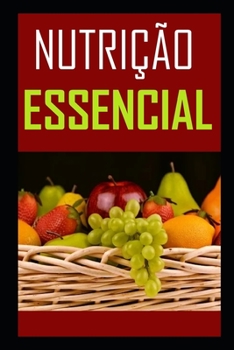Paperback Nutrição Essencial [Portuguese] Book