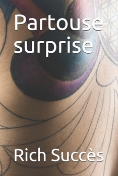 Paperback Partouse surprise [French] Book