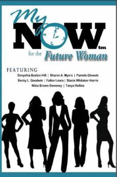 Paperback My Now for the Future Woman Book