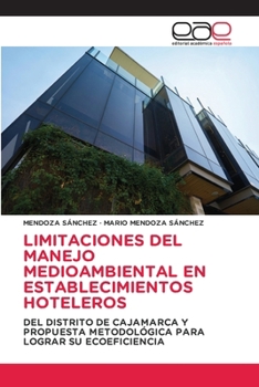 Limitaciones del Manejo Medioambiental En Establecimientos Hoteleros (Spanish Edition)