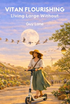 Paperback Vitan Flourishing: Living Large Without Book