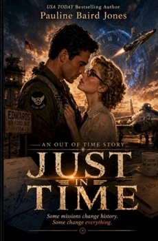 Just in Time - Book #2 of the Out of Time