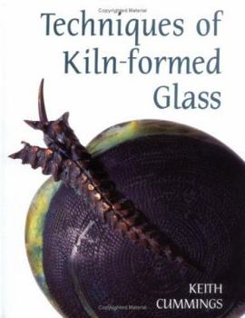 Hardcover Techniques of Kiln-Formed Glass Book