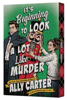 It’s Beginning to Look a Lot Like Murder: A Novel (A Kiss Merry Kill Novel)
