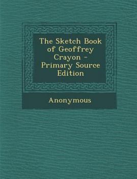 The Sketch Book of Geoffrey Crayon