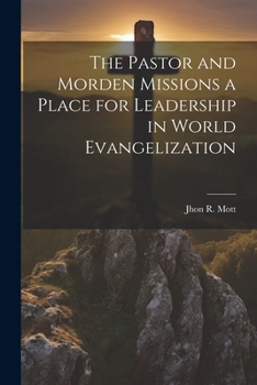 Paperback The Pastor and Morden Missions a Place for Leadership in World Evangelization Book
