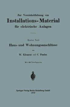 Paperback Zur Vereinheitlichung Von Installations-Material Für Elektrische Anlagen: Haus- Und Wohnungsanschlüsse [German] Book