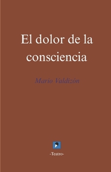 Paperback El dolor de la consciencia [Spanish] Book