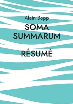 Paperback Soma Summarum Résumé: Programme d'analyse et de relaxation psychodynamique profonde [French] Book