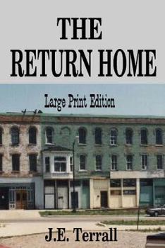 Paperback The Return Home: Large Print Edition Book