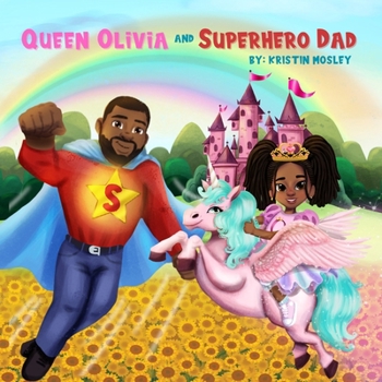 Paperback Queen Olivia and Superhero Dad Book
