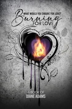 Paperback Burning For Love Book