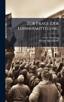 Hardcover Zur Frage Der Lohnermittelung [German] Book