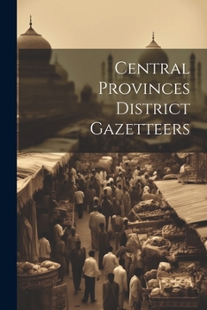 Paperback Central Provinces District Gazetteers Book
