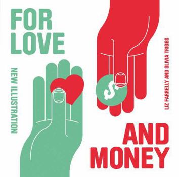 Paperback For Love and Money: New Illustration Book