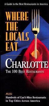 Paperback Where the Locals Eat: Charlotte Book
