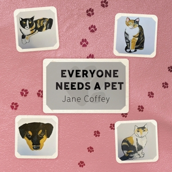 Paperback Everyone Needs A Pet Book