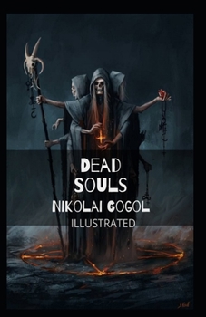 Paperback Dead Souls Illustrated Book