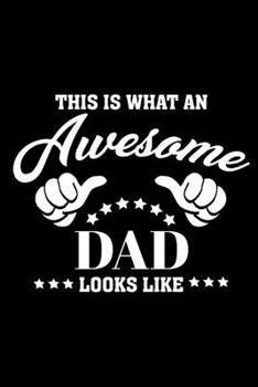 Paperback Awesome Dad: Funny Fathers Day Gag Gifts, Christmas Novelty Gift Ideas for Him, Dad Birthday Gifts Alternative To Card Book