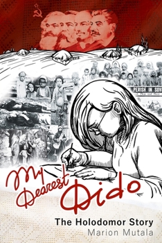 Paperback My Dearest Dido: The Holodomor Story Book