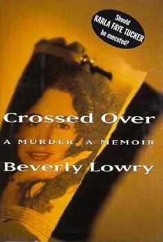 Hardcover Crossed Over: A Murder, a Memoir Book