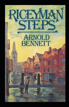Paperback Riceyman Steps Annotated Book