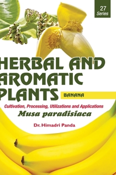 Hardcover HERBAL AND AROMATIC PLANTS - 27. Musa paradisiaca (Banana) Book