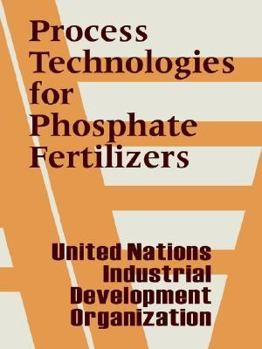 Paperback Process Technologies for Phosphate Fertilizers Book
