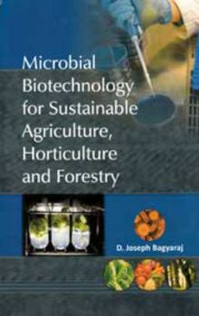 Paperback Microbial Biotechnology for Sustainable Agriculture, Horticulture and Forestry Book