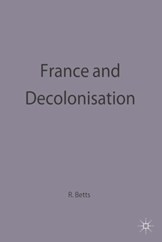 Paperback France and Decolonisation Book