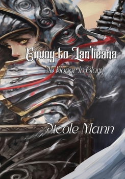 Paperback Envoy to Lan'lieana--Book One: No Honor In Glory Book