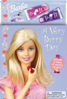 Board book A Very Berry Day [With 2 Tubes of Lip Gloss] Book