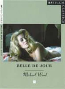Belle de Jour - Book  of the BFI Film Classics