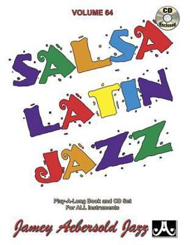 Vol. 64, Salsa/Latin Jazz Classics (Book & CD Set) (Play- a-Long)