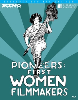 Pioneers: The First Women Filmmakers