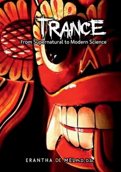 Trance - from Supernatural to Modern Science