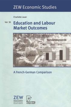 Paperback Education and Labour Market Outcomes: A French-German Comparison Book