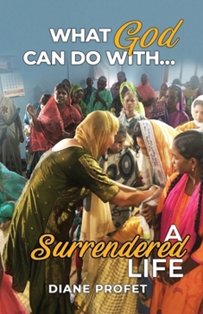 Paperback What God Can Do... With a Surrendered Life Book