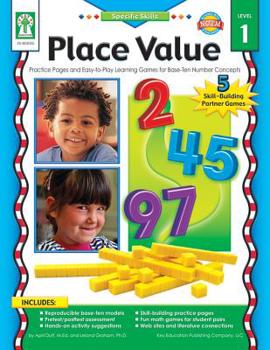 Paperback Place Value, Grades K - 3: Practice Pages and Easy-To-Play Learning Games for Base-Ten Number Concepts Book