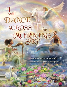 Paperback I Will Dance Across the Morning Sky Book