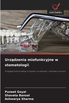Urzadzenia miofunkcyjne w stomatologii (Polish Edition)