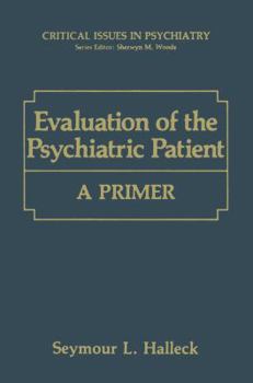 Paperback Evaluation of the Psychiatric Patient: A Primer Book