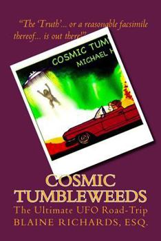 Paperback Cosmic Tumbleweeds: The Ultimate UFO Road-Trip Book