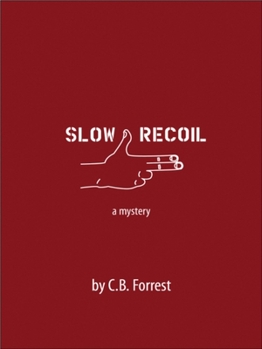 Paperback Slow Recoil: A Charlie McKelvey Mystery Book