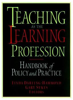 Paperback Teaching as the Learning Profession: Handbook of Policy and Practice Book