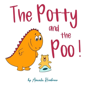Paperback The Potty and The Poo! Book
