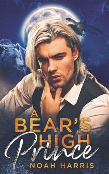 Paperback A Bear's High Prince Book