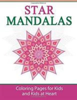 Paperback Star Mandalas: Coloring Pages for Kids and Kids at Heart Book